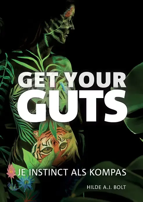 Get your guts - Je Instinct als Kompas